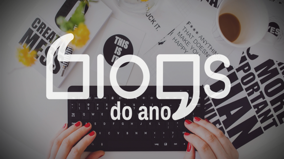 BLOGS DO ANO – VOTAÇÕES ABERTAS