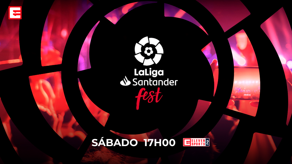 LA LIGA SANTANDER FEST